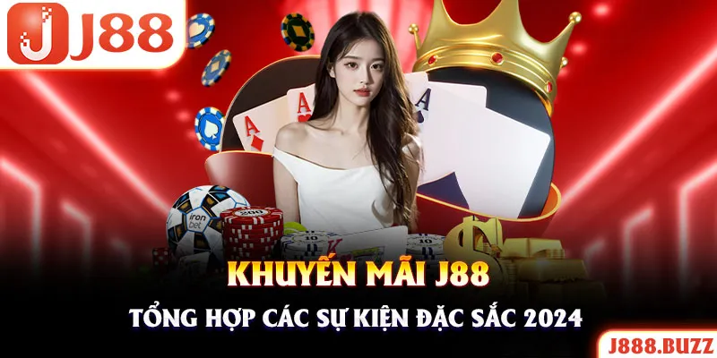 Tìm hiểu chương trình khuyến mãi J88 mới nhất